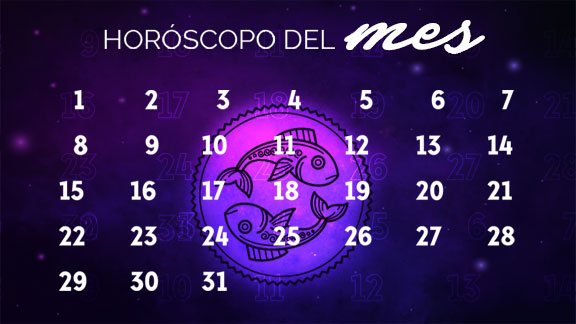 Horóscopo Piscis mensual- piscishoroscopo.com